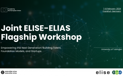 Joint ELIAS-ELISE Flagship Workshop