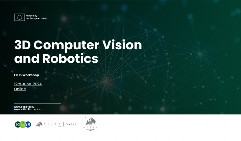 ELLIS Workshop on 3D Computer Vision and Robotics | elias-ai