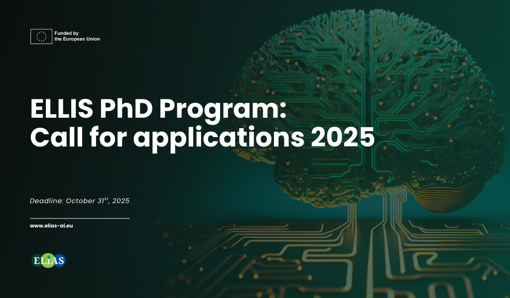 ELLIS PhD Program: Call for applications 2025